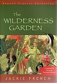 The Wilderness Garden (Paperback, 2, UK)