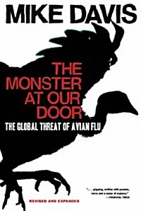 The Monster at Our Door : The Global Threat of Avian Flu (Paperback)