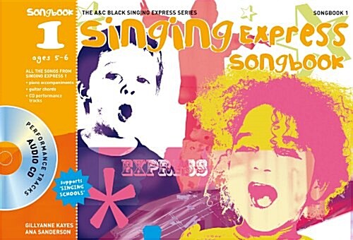 Singing Express Songbook 1 : All the Songs from Singing Express 1 (Package)