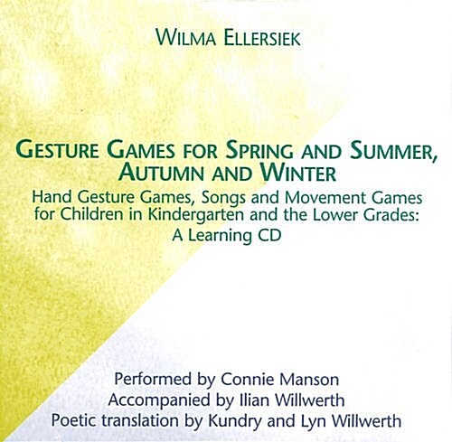 Gesture Games for Spring and Summer, Autumn and Winter : A Learning CD (CD-Audio)