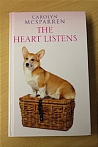 The Heart Listens (Hardcover, Large print ed)