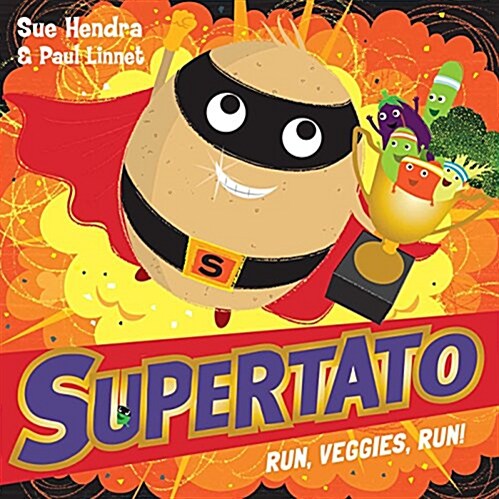 Supertato Run, Veggies, Run! (Paperback)