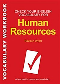 Check Your English Vocabulary for Human Resources : All You Need to Pass Your Exams (Paperback)
