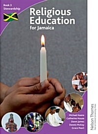 Religious Education for Jamaica : Student Book 3: Stewardship (Paperback)