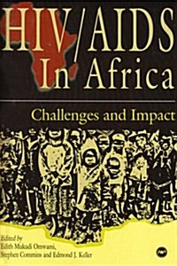 HIV/AIDS in Africa : Challenges and Impact (Paperback)