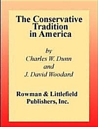 The Conservative Tradition in America (Paperback)