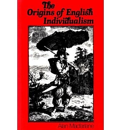 Origins Of English Individualism (Paperback)