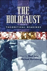 The Holocaust : Theoretical Readings (Paperback)