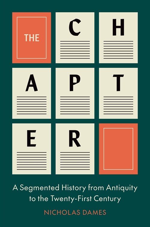 The Chapter: A Segmented History from Antiquity to the Twenty-First Century (Hardcover)