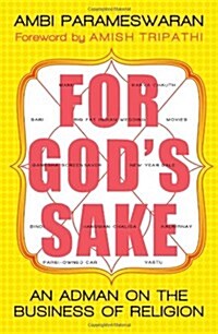 For Gods Sake : An Adman on the Business of Religion (Hardcover)