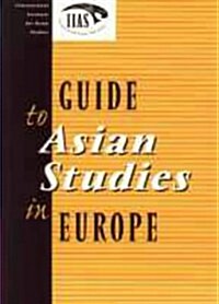 Guide to Asian Studies in Europe (Paperback)