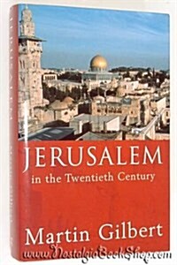 JERUSALEM IN THE 20TH CENTURY (Hardcover)