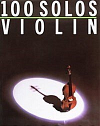 100 Solos for Violin (Paperback)