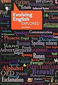 EVOLVING ENGLISH EXPLORED (Paperback)