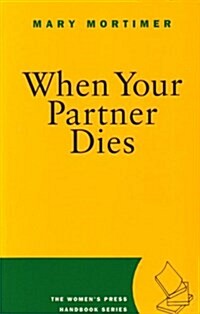 When Your Partner Dies (Paperback, New ed)