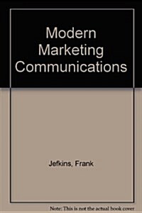 Modern Marketing Communications (Paperback, New ed)