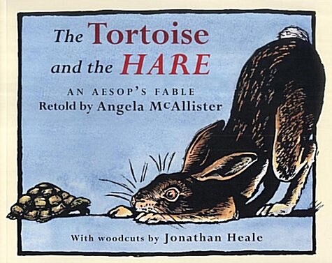 The Tortoise and the Hare : An Aesops Fable (Paperback)