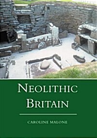 Neolithic Britain (Paperback)