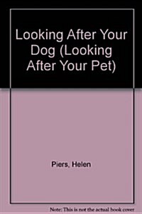 LOOK AFTER PET DOG BDS (Hardcover)