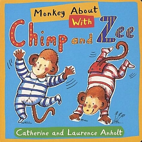 Monkey About with Chimp and Zee (Paperback)