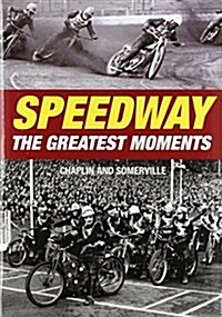 Speedway - The Greatest Moments (Hardcover)