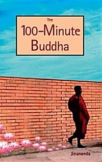 The 100-minute Buddha (Paperback)
