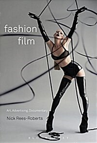 Fashion Film: Art and Advertising in the Digital Age (Hardcover)