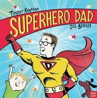 Superhero Parents. [1]: Superhero Dad
