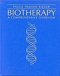 BIOTHERAPY COMPREHENSIVE OVERVIEW (Hardcover)