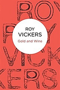 Gold and Wine (Paperback)