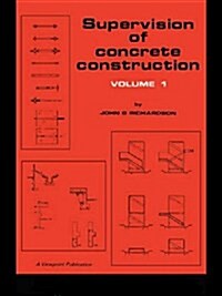 Supervision of Concrete Construction 1 (Hardcover)