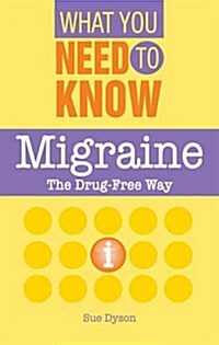 Migraine : The Drug-Free Way (Paperback)