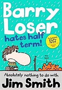 [중고] Barry Loser Hates Half Term (Paperback)