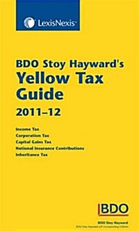 BDOs Yellow Tax Guide 2011-12 (Paperback, UK ed.)