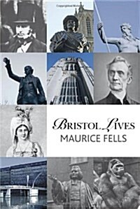 Bristol Lives (Paperback)