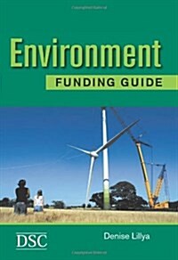 Environment Funding Guide (Paperback, 4 Rev ed)