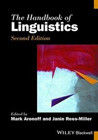 The handbook of linguistics / 2nd ed