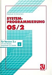 Systemprogrammierung OS/2 2.X (Hardcover, 1993)