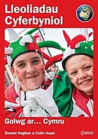 Lleoliadau Cyferbyniol: Golwg Ar ... Cymru (Paperback)