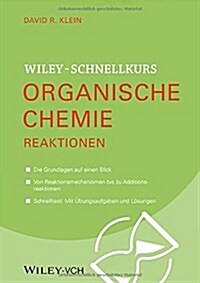 Wiley-Schnellkurs Organische Chemie II : Reaktionen (Paperback)
