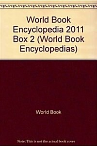 World Book Encyclopedia 2011 Box 2 (Hardcover)