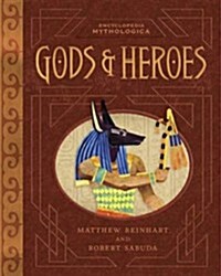 Encyclopedia Mythologica : Gods and Heroes (Hardcover, Limited ed)