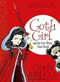 Goth Girl and the Fete Worse Than Death (Paperback, Unabridged ed)