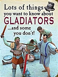 Gladiators (Hardcover, Illustrated ed)