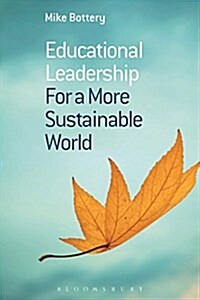 Educational Leadership for a More Sustainable World (Paperback)