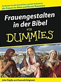 Frauengestalten in der Bibel fur Dummies (Paperback)