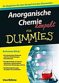 Anorganische Chemie Kompakt Fur Dummies (Paperback)
