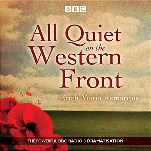 All Quiet on the Western Front : A BBC Radio Drama (CD-Audio)