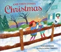And Then Comes Christmas (Hardcover)