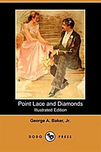 Point Lace and Diamonds (Paperback)